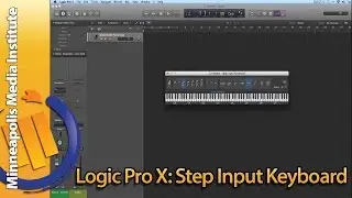 How To Use Apple Logic Pro X Step Input