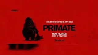 Primate (2026) review