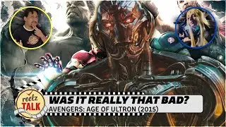 Was it Really That Bad? Avengers: Age of Ultron (2015) | Reelz Talk