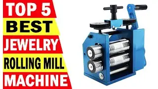Top 5 Best Jewelry Rolling Mill Machine In 2025