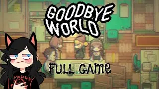 GOODBYE WORLD VOD (Full Game)