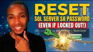 How to Reset SQL Server SA Password Even If Locked Out