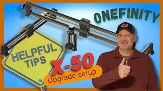 You Won't Believe What Happened When I Attempted Upgrading to the Onefinity Journeyman X-50!