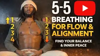 5-5 Breathing for Flow & Alignment | Reset Your Energy