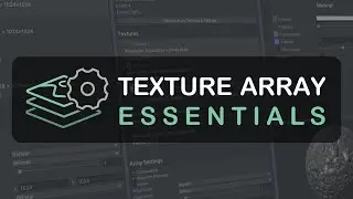 How To Use Texture Array Essentials