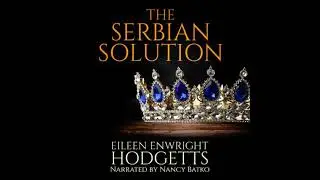 Serbian Solution: A strong female protagonist thriller - Eileen Enwright Hodgetts