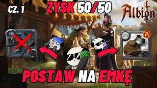Gram setami widz&oacute;w - Postaw na eMKę #1 - Zysk 50/50 - Albion Online