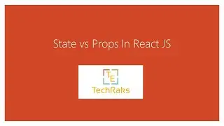 State vs Props In React JS