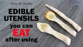 How to Make: Edible Utensils You Can Eat After Using