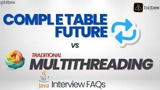 Completable Future vs Traditional Multithreading | Java Interview Question