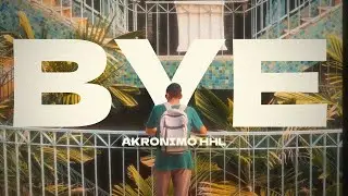 Akronimo HHL - BYE (Visualizer)