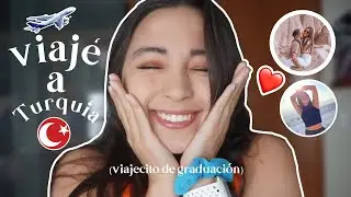 ¿Cómo es viajar a Turquía? | (Vlog de mi viajecito de graduación con mi novio🇹🇷) 🛫