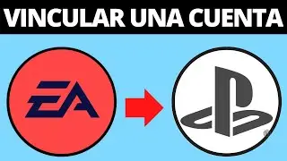 C&oacute;mo Vincular Una Cuenta EA con PSN - Playstation 4, 5
