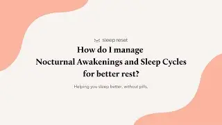 Why Do You Wake Up at Night? | Sleep Reset