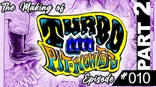 Episode #010 – The Making of Turbo Pit-Fighter Comic - Are we Sexploitationist? PART 2