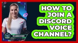How To Join A Discord Voice Channel?
