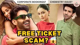Ananya Panday & Kartik Aaryan&rsquo;s Film Controversy! 😱 FREE Tickets, Corporate Booking & No Chemistry!🔥