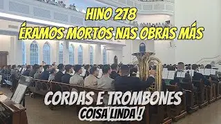 Hino 278 &Eacute;ramos mortos nas obras m&aacute;s - Ensaio t&eacute;cnico CCB Br&aacute;s (Marc&atilde;o de Cabre&uacute;va)
