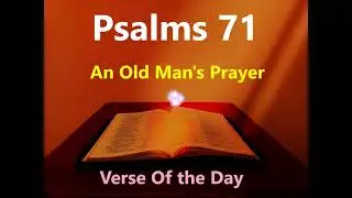 Psalms 71 || Audio Bible || Verse Of the Day || Showers Of Blessings