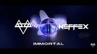 Immortal full song #NEFFEX