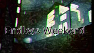 Endless Weekend - Very Important News Full / ENDLESS WEEKEND OST