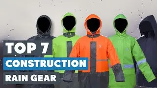 Protective Essentials: 7 Best Construction Rain Gear Options