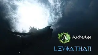 Archeage 3.0 - Leviathan - World Boss - Dancing with the Leviathan