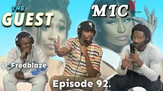 Episode 92: W/ Fred Blaze, Cardi B & Nicki Minaj Beef