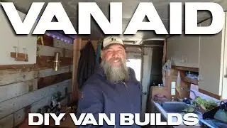 Nomads Helping Nomads Build Rigs | VAN AID | Vanlife DIY Community