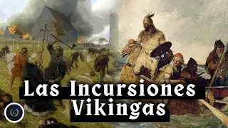 Las Incursiones Vikingas: El Terror que Cambi&oacute; Europa | Documental 2026