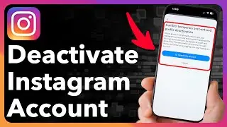 Как деактивировать аккаунт Instagram