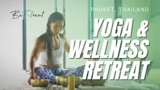 Yoga and Wellness Retreat, Phuket Thailand
