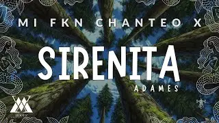 Sirenita de Ozuna - Adames (MI FKN CHANTEO X)