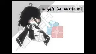 Two gifts for mendicine !