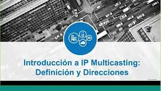 Evento Community Live-Fundamentos de IP Multicast Routing y sus Modos de Operaci&oacute;n: Demo en Vivo
