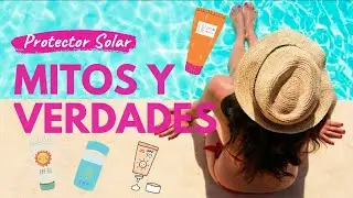 MITOS Y VERDADES PROTECTORES SOLARES｜¿Qué son Los rayos UVB y UVA?