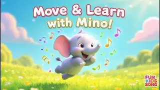 Move With Mino 🐘 | Learn 5 Action Verbs for Kids | Fun Nursery Song for Toddlers