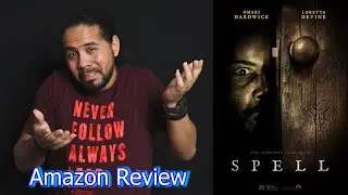 Spell Movie Review