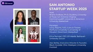 San Antonio Startup Week Panel: Athletes & Entrepreneurship