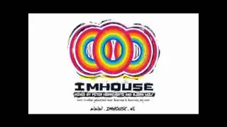 IMHOUSE master the master mix: Peter Horrevorts & Bjorn Wolf (5-6)