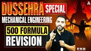 Dussehra Special | Mechanical Engineering 500 Formula Revision | Speed Notes by RK Sir