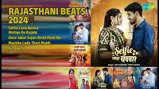 राजस्थानी सुपरहिट्स 2024 | Shilpa Bidawat Songs | Selfie Levo Banna | Motiya Ro Bajoto