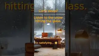 Heavy Snow on Window Sound ❄️ ASMR Sleep #shorts #sleep #music #cozynights #insomnia #rain