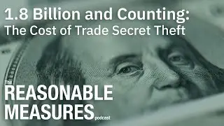 $1.8 Billion and Counting - The Cost of Trade Secret Theft