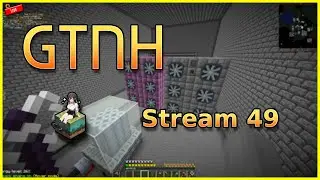GTNH - 49 - IV Progression - Power Upgrade P1 - XL Turbines