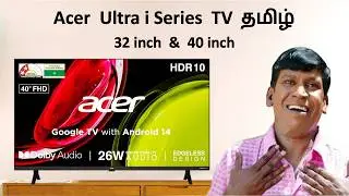 Acer Ultra i Series 32 / 40 inch FHD Smart TV Tamil