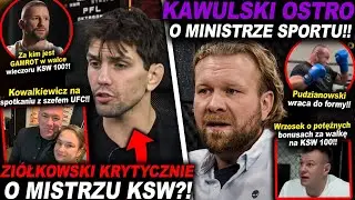 CO POWIEDZIAŁ SZEF KSW O MINISTRZE SPORTU?!(UFC,MMA,INFO,NEWS,GAMROT,PUDZIAN,JURAS,WRZOSEK,KHALIDOV)