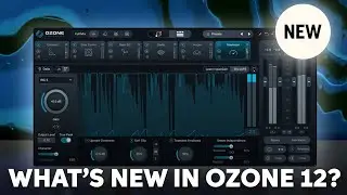 iZotope Ozone 12 | Next-gen Mastering Features