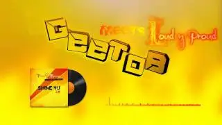 Carmen & Camille - Shine 4U (GeeTob meets Loud N Proud Bootleg Edit)