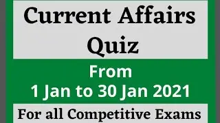 &zwnj;Monthly Current Affairs Quiz For All Competitive Exams